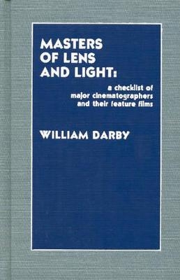 Masters of Lens and Light - William Darby
