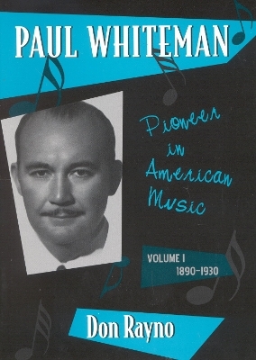 Paul Whiteman - Don Rayno