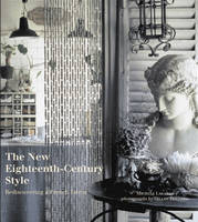 The New Eighteenth Century Style - Michele Lalande