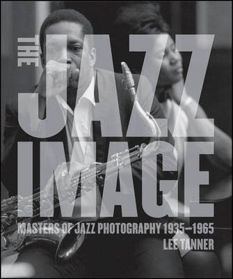 The Jazz Image - Lee Tanner
