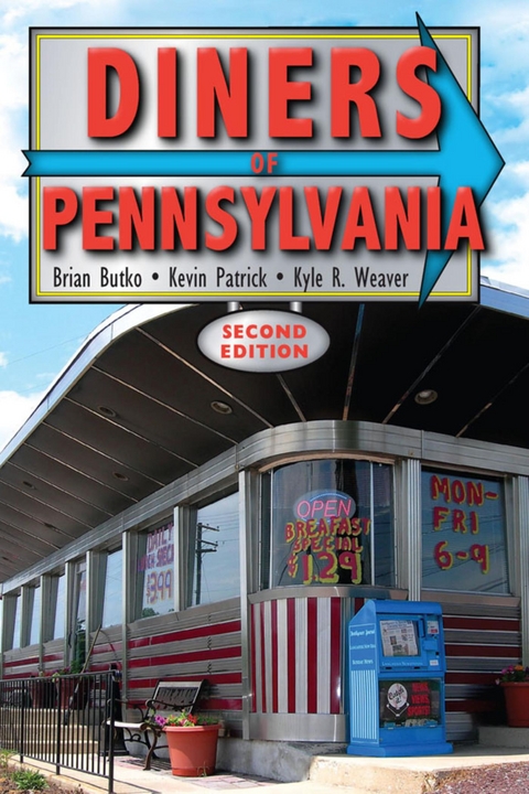 Diners of Pennsylvania -  Jacqueline Breuil,  Brian Butko,  Kevin Patrick,  Kyle R. Weaver