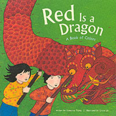 Red is a Dragon - Roseanne Thong, Grace Lin