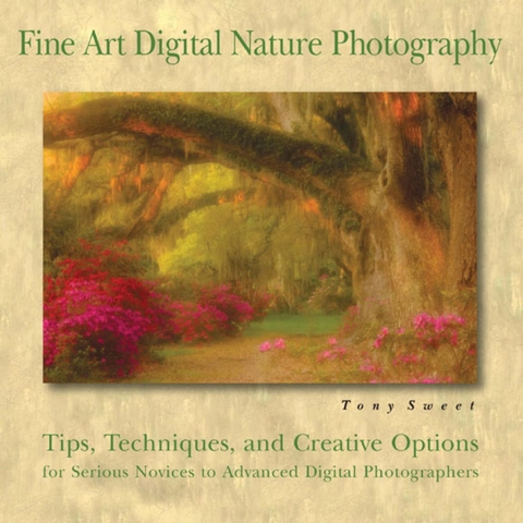 Fine Art Digital Nature Photography -  Tony Sweet