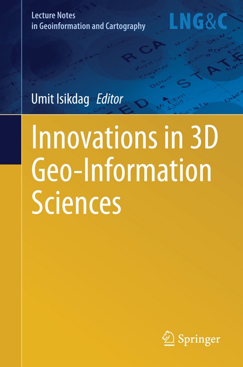 Innovations in 3D Geo-Information Sciences - 