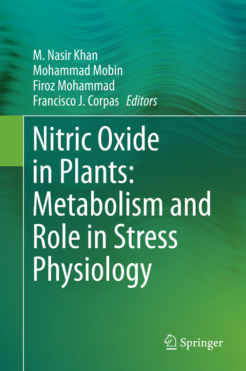 Nitric Oxide in Plants: Metabolism and Role in Stress Physiology - 