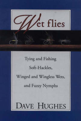 Wet Flies - Dave Hughes