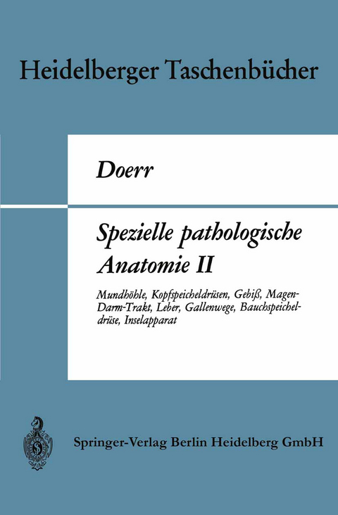 Spezielle pathologische Anatomie II - Wilhelm Doerr