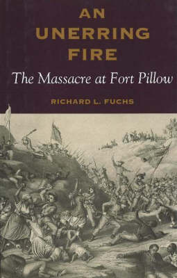 An Unerring Fire - Richard Fuchs