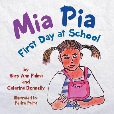 MIA Pia First Day at School - Mary Ann Palma