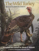 The Wild Turkey - James G. Dickson