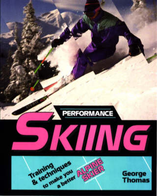 Performance Skiing - George Thomas
