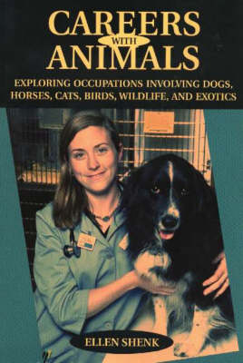 Careers with Animals - Ellen Shenk