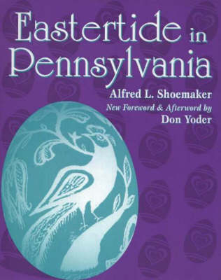 Eastertide in Pennsylvania - Alfred L. Shoemaker