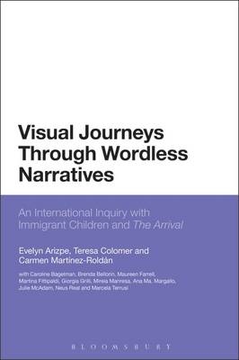 Visual Journeys Through Wordless Narratives - Dr Evelyn Arizpe, Dr Teresa Colomer, Dr Carmen Martínez-Roldán