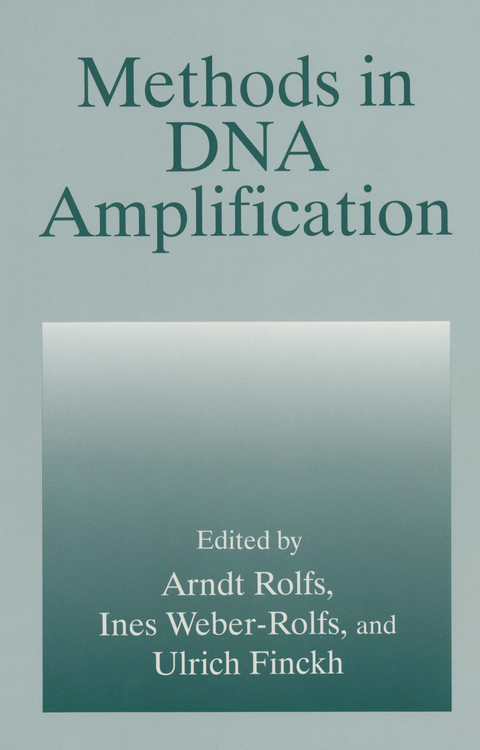 Methods in DNA Amplification - 