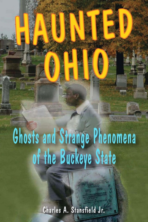 Haunted Ohio -  Charles A. Stansfield