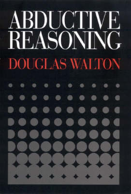 Abductive Reasoning - Douglas Walton