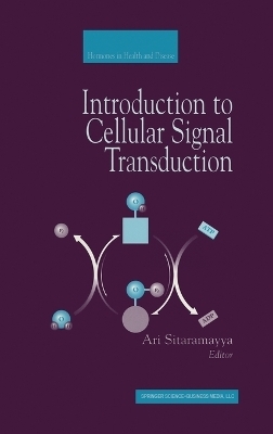 Introduction to Cellular Signal Transduction - 