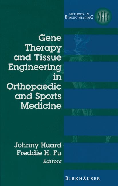 Gene Therapy and Tissue Engineering in Orthopaedic and Sports Medicine - 