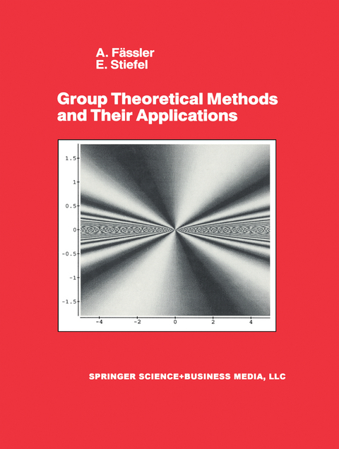 Group Theoretical Methods and Their Applications - E. Stiefel, A. Fässler