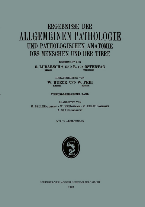 Ergebnisse der Allgemeinen Pathologie und Pathologischen Anatomie des Menschen und der Tiere - K. Beller, W. Frei, W. Krause, A. Saxén