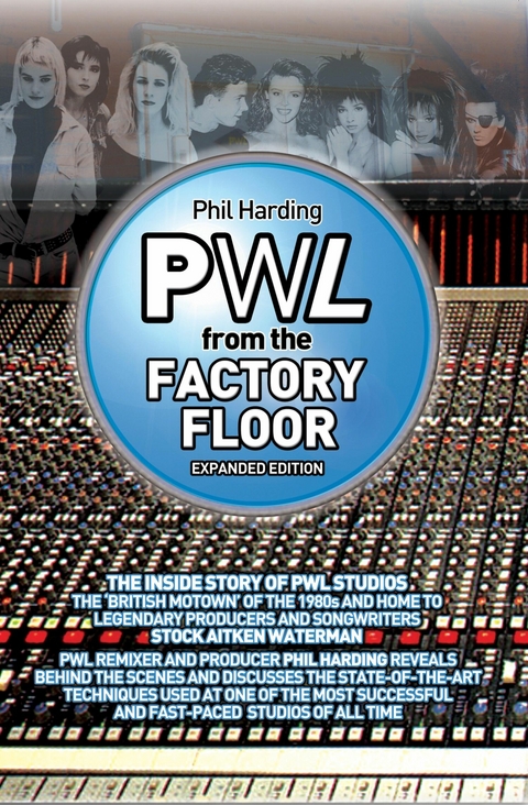 PWL: From The Factory Floor -  Phil Harding