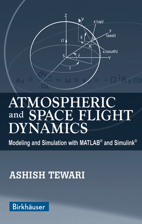 Atmospheric and Space Flight Dynamics - Ashish Tewari