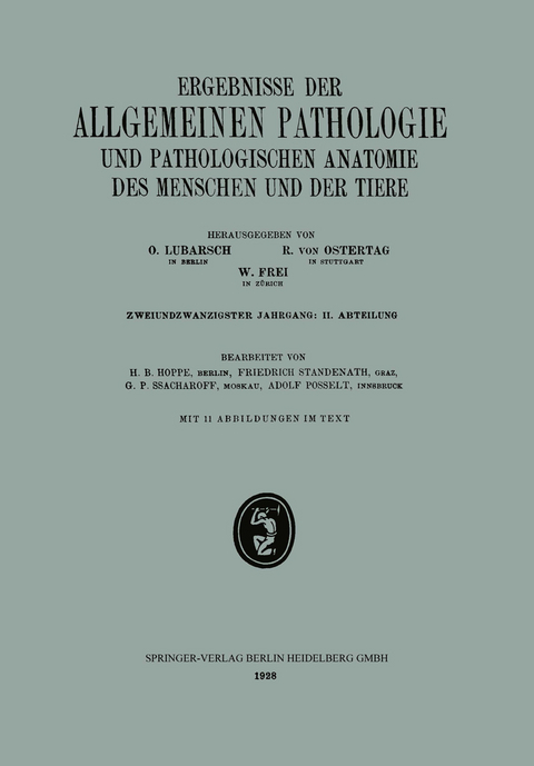 Ergebnisse der Allgemeinen Pathologie und Pathologischen Anatomie des Menschen und der Tiere - H. B. Hoppe, Friedrich Standenath, G. P. Ssacharoff, Adolf Posselt