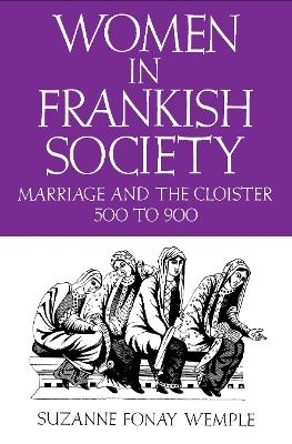 Women in Frankish Society - Suzanne Fonay Wemple
