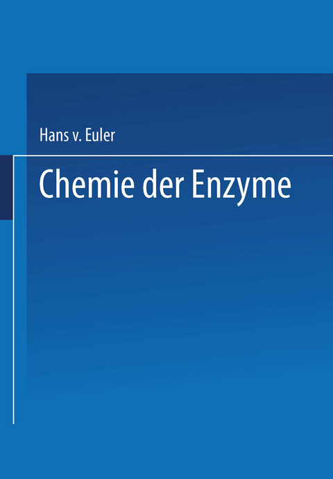 Chemie der Enzyme - Hans v. Euler