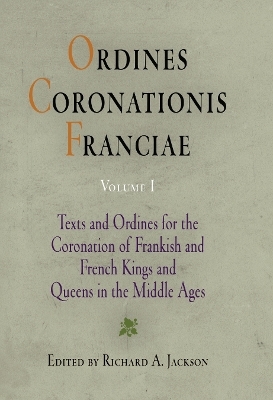 Ordines Coronationis Franciae, Volume 1 - 