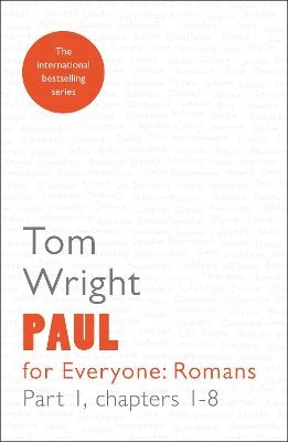 Paul for Everyone: Romans Part 1 - Tom Wright