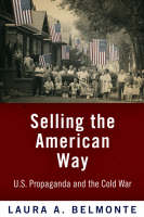 Selling the American Way - Laura A. Belmonte