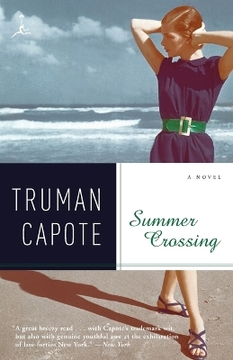 Summer Crossing - Truman Capote