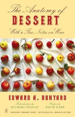 The Anatomy of Dessert - Edward Bunyard