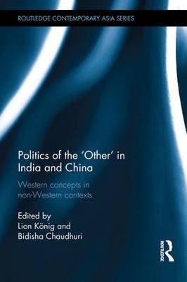 Politics of the ''Other'' in India and China - 