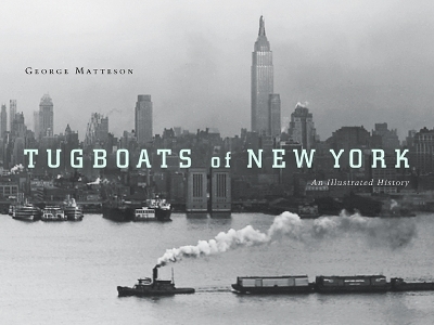 Tugboats of New York - George Matteson