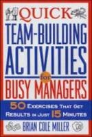 Quick Team-Building Act For Busy Mgr -  Miller