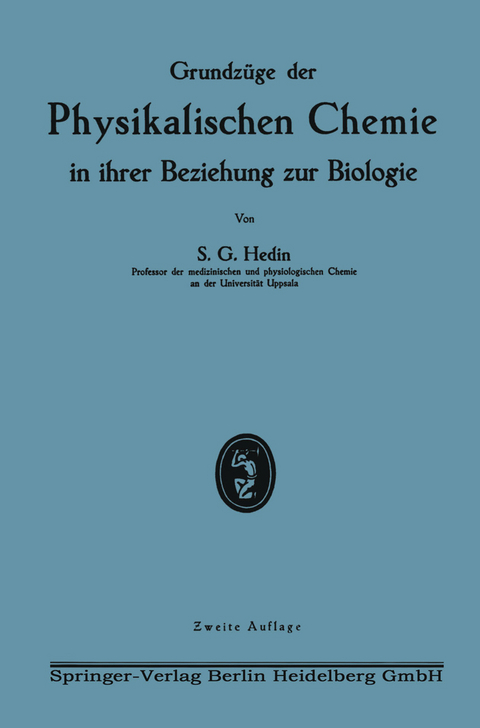 Grundzüge der Physikalischen Chemie in ihrer Beziehung zur Biologie - Sven Gustaf Hedin