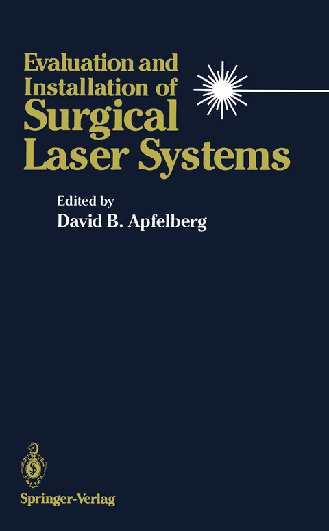 Evaluation and Installation of Surgical Laser Systems - 