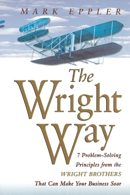 Wright Way - Mark Eppler