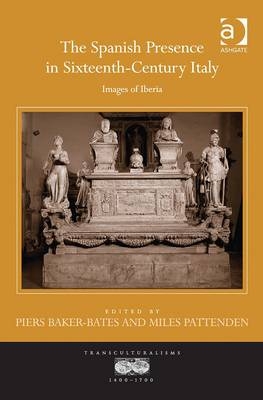 Spanish Presence in Sixteenth-Century Italy - 