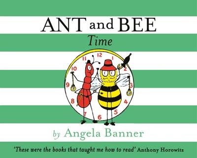 Ant and Bee Time - Angela Banner