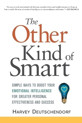 The Other Kind of Smart - Harvey Deutschendorf