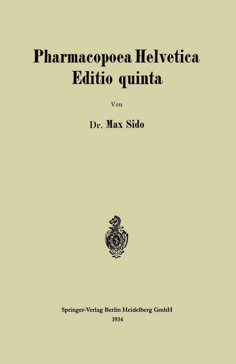 Pharmacopoea Helvetica Editio quinta - Max Sido