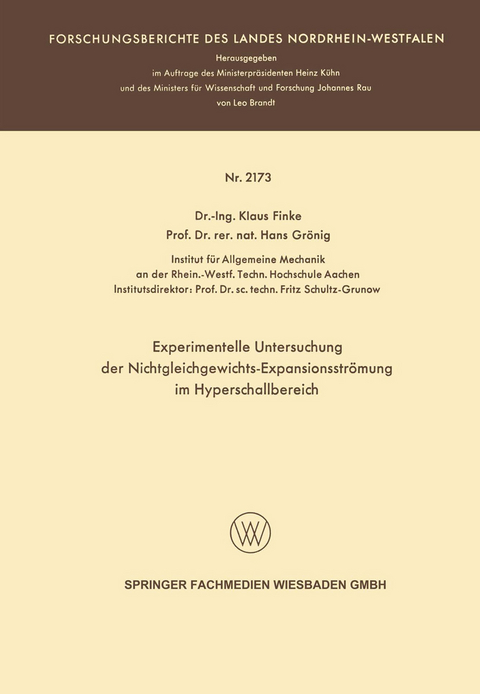 Experimentelle Untersuchung der Nichtgleichgewichts-Expansionsströmung im Hyperschallbereich - Klaus Hans Finke
