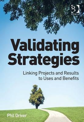 Validating Strategies -  Phil Driver