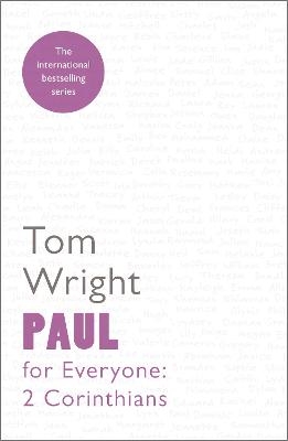 Paul for Everyone: 2 Corinthians - Tom Wright
