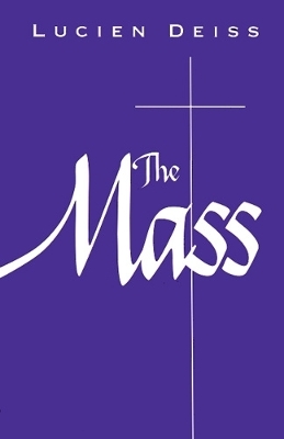 The Mass - Lucien Deiss