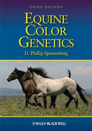 Equine Color Genetics - D. Phillip Sponenberg